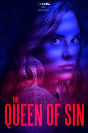 ดูหนังออนไลน์ฟรีเรื่อง The Queen of Sin (2018) พากย์ไทย ดูหนังออนไลน์ HD พากย์ไทย HD
