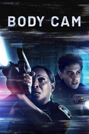 ดูหนังออนไลน์ฟรีเรื่อง Body Cam (2020) บอดี้แคม ดูหนังออนไลน์ HD พากย์ไทย HD