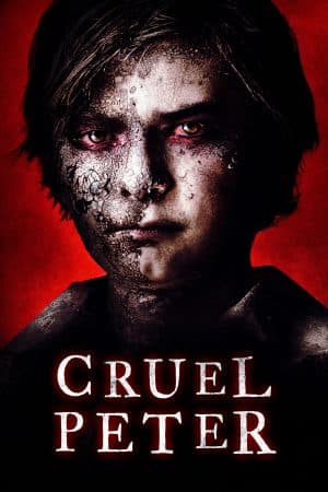 ดูหนังออนไลน์ฟรีเรื่อง Cruel Peter (2019) พากย์ไทย ดูหนังออนไลน์ HD พากย์ไทย HD