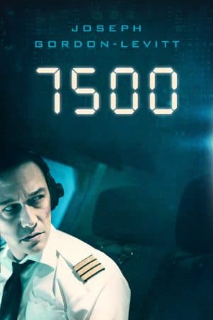 ดูหนังออนไลน์ฟรีเรื่อง 7500 (2019) รหัสมฤตยู ดูหนังออนไลน์ HD พากย์ไทย HD