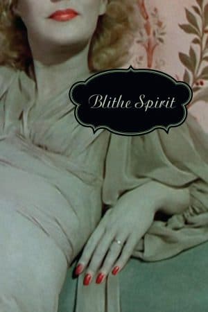 ดูหนังออนไลน์ฟรีเรื่อง Blithe Spirit (1945) บ้านหลอนวิญญาณร้าย ดูหนังออนไลน์ HD พากย์ไทย HD