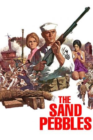 ดูหนังออนไลน์ฟรีเรื่อง The Sand Pebbles (1966) เรือปืนลำน้ำเลือด ดูหนังออนไลน์ HD พากย์ไทย HD