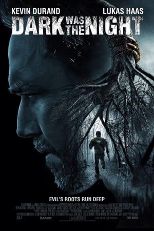 ดูหนังออนไลน์ฟรีเรื่อง Dark Was the Night (2014) บรรยายไทย ดูหนังออนไลน์ HD พากย์ไทย HD