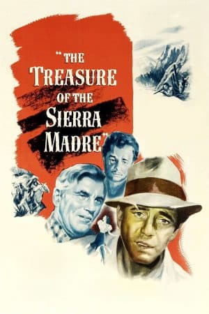 ดูหนังออนไลน์ฟรีเรื่อง The Treasure Of The Sierra Madre (1948) สมบัติกินคน ดูหนังออนไลน์ HD พากย์ไทย HD