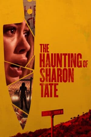 ดูหนังออนไลน์ฟรีเรื่อง The Haunting of Sharon Tate (2019) สิงสู่ชารอนเทต ดูหนังออนไลน์ HD พากย์ไทย HD