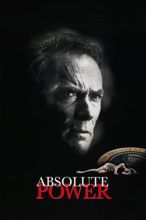 ดูหนังออนไลน์ฟรีเรื่อง Absolute Power (1997) แผนลับ โค่นประธานาธิบดี ดูหนังออนไลน์ HD พากย์ไทย HD