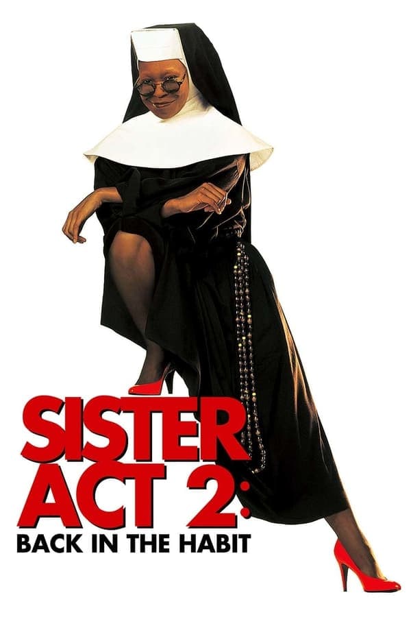 ดูหนังออนไลน์ฟรีเรื่อง Sister Act 2 Back in the Habit (1993) น.ส.ชี เฉาก๊วย 2 ดูหนังออนไลน์ HD พากย์ไทย HD