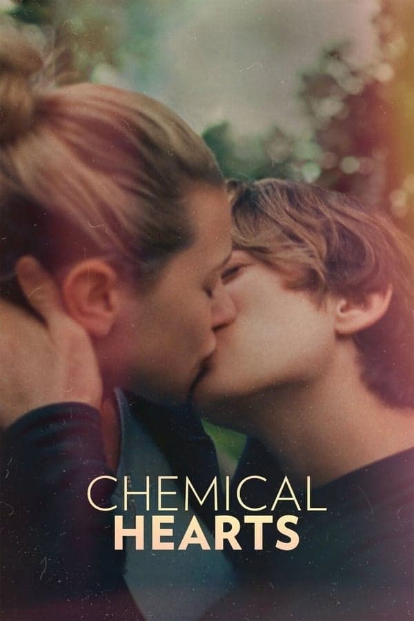 ดูหนังออนไลน์ฟรีเรื่อง Chemical Hearts (2020) เพราะเราเคมีตรงกัน ดูหนังออนไลน์ HD พากย์ไทย HD