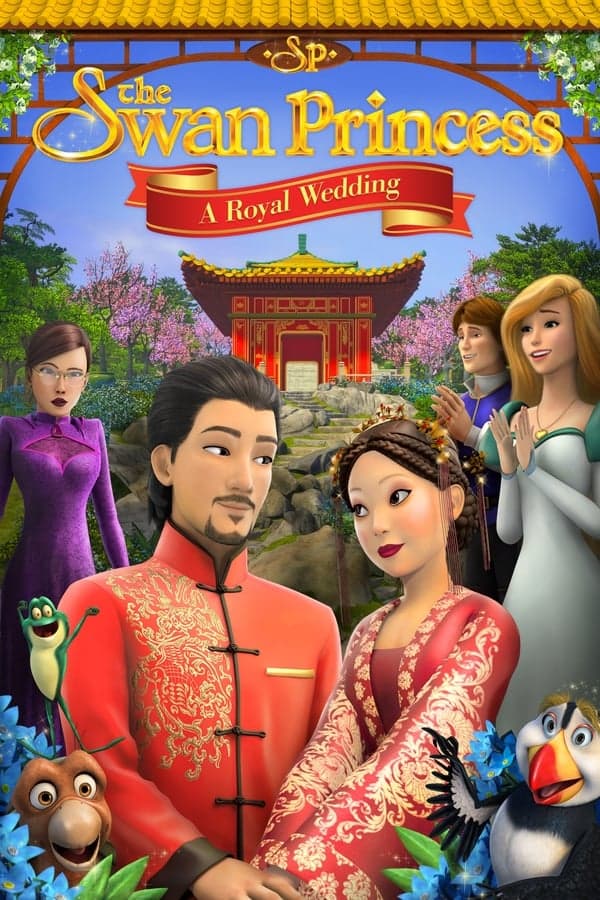 ดูหนังออนไลน์ฟรีเรื่อง The Swan Princess A Royal Wedding (2020) เจ้าหญิงหงส์ขาว มหัศจรรย์วันวิวาห์ ดูหนังออนไลน์ HD พากย์ไทย HD