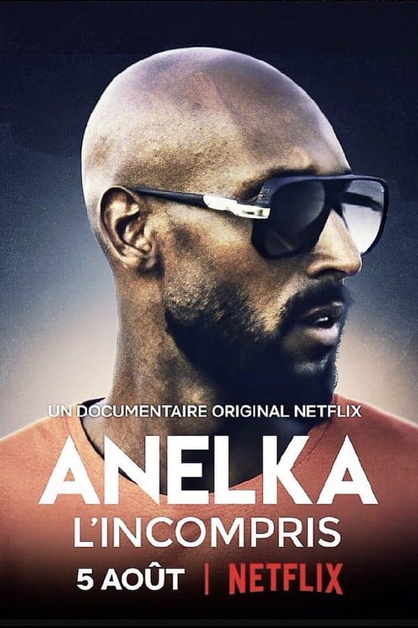 ดูหนังออนไลน์ฟรีเรื่อง Anelka Misunderstood | Netflix (2020) อเนลก้า รู้จักตัวจริง ดูหนังออนไลน์ HD พากย์ไทย HD