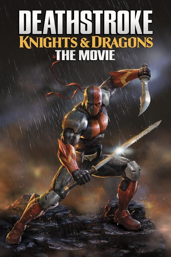 ดูหนังออนไลน์ฟรีเรื่อง Deathstroke Knights and Dragons The Movie (2020) ดูหนังออนไลน์ HD พากย์ไทย HD