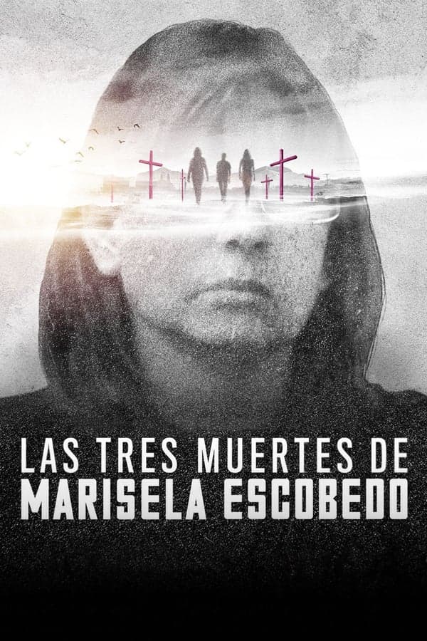 ดูหนังออนไลน์ฟรีเรื่อง The Three Deaths of Marisela Escobedo (2020) 3 โศกนาฏกรรมกับมารีเซล่า เอสโคเบโด ดูหนังออนไลน์ HD พากย์ไทย HD