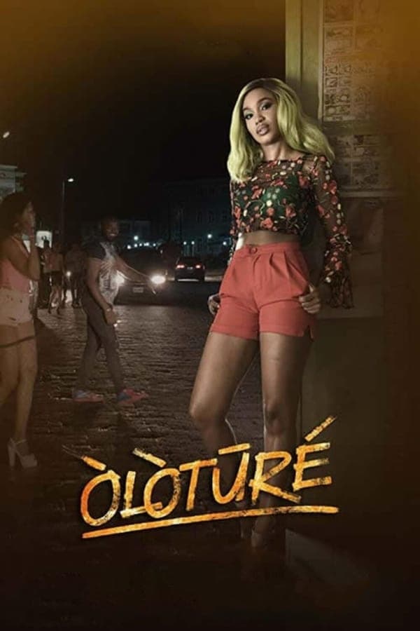 ดูหนังออนไลน์ฟรีเรื่อง Oloture (Òlòt?ré) | Netflix (2019) โอโลตูร์ ดูหนังออนไลน์ HD พากย์ไทย HD