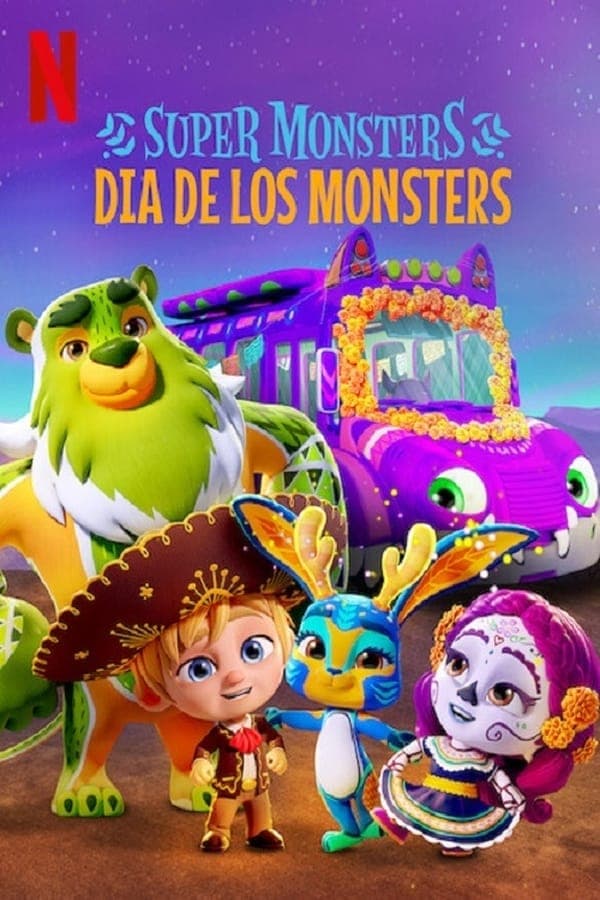 ดูหนังออนไลน์ฟรีเรื่อง Super Monsters Dia de los Monsters | Netflix (2020) อสูรน้อยวัยป่วน วันฉลองเหล่าวิญญาณ ดูหนังออนไลน์ HD พากย์ไทย HD
