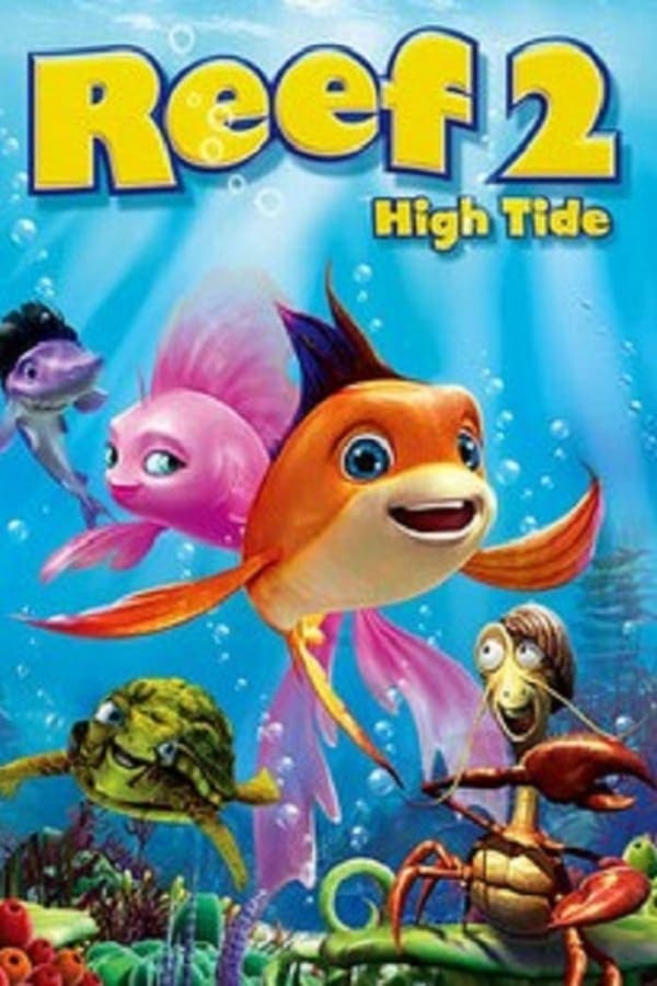 ดูหนังออนไลน์ฟรีเรื่อง The Reef 2 High Tide (2012) ปลาเล็ก หัวใจทอร์นาโด 2 ดูหนังออนไลน์ HD พากย์ไทย HD