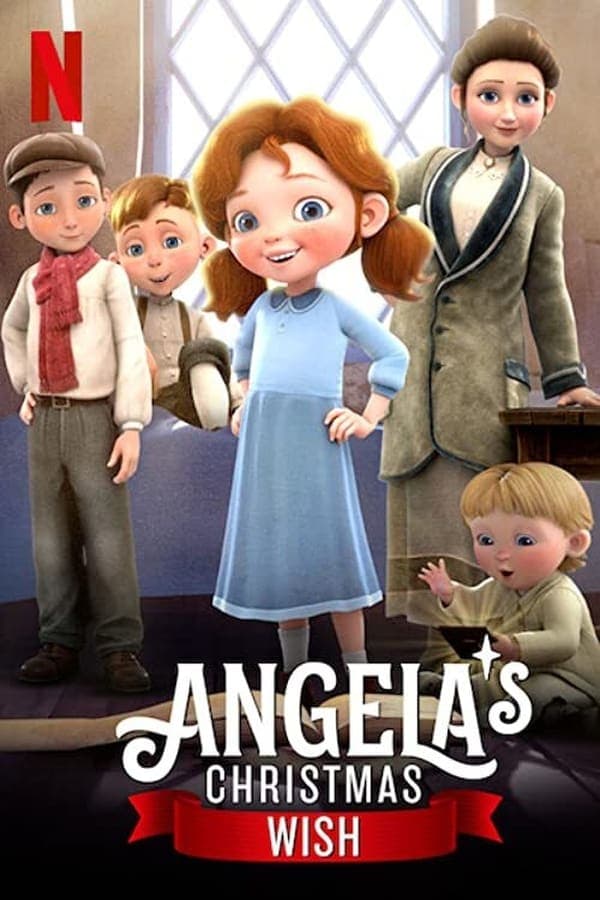 ดูหนังออนไลน์ฟรีเรื่อง Angela’s Christmas Wish | Netflix (2020) อธิษฐานคริสต์มาสของแองเจิลลา ดูหนังออนไลน์ HD พากย์ไทย HD
