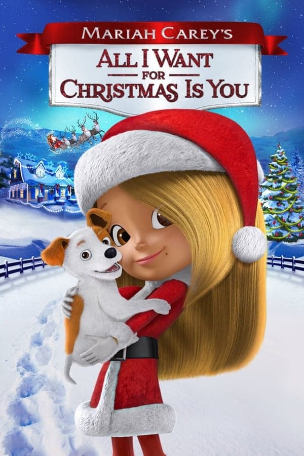 ดูหนังออนไลน์ฟรีเรื่อง Mariah Carey’s All I Want for Christmas Is You (2017) มารายห์ แครีย์ส ออลไอวอนต์ฟอร์คริสต์มาสอิสยู ดูหนังออนไลน์ HD พากย์ไทย HD