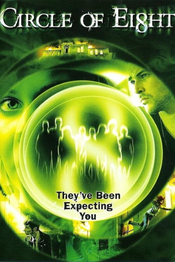 ดูหนังออนไลน์ฟรีเรื่อง Circle of Eight (2009) คืนศพหลอน ดูหนังออนไลน์ HD พากย์ไทย HD