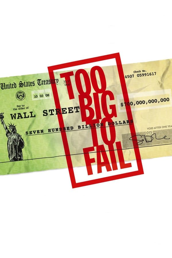 ดูหนังออนไลน์ฟรีเรื่อง Too Big to Fail (2011) ใหญ่เกินกว่าจะล้ม ดูหนังออนไลน์ HD พากย์ไทย HD
