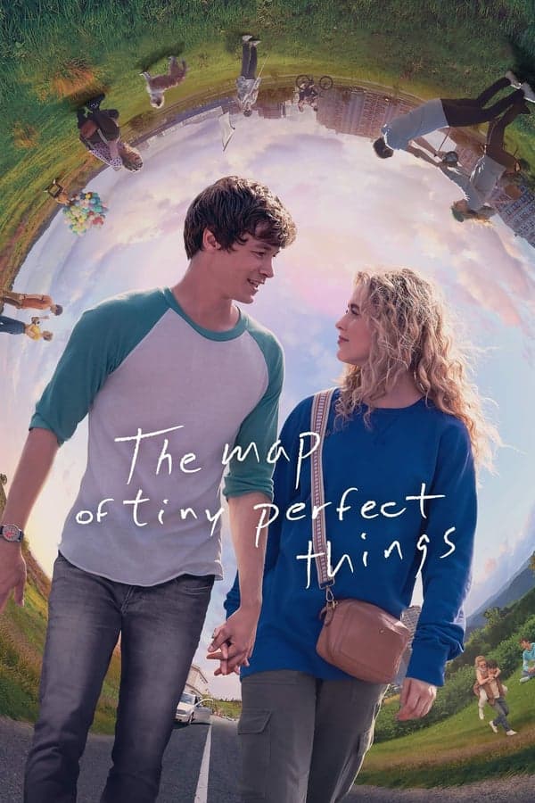 ดูหนังออนไลน์ฟรีเรื่อง The Map of Tiny Perfect Things (2021) ดูหนังออนไลน์ HD พากย์ไทย HD