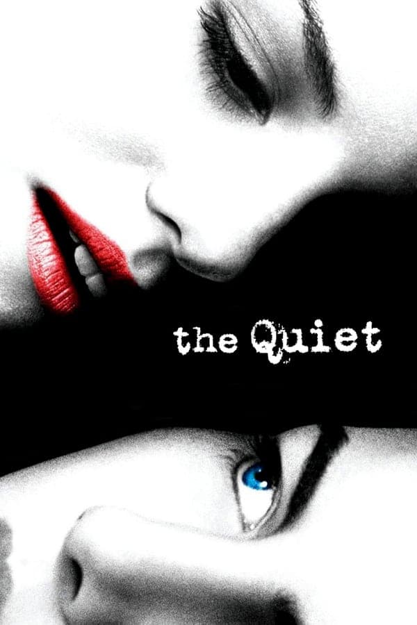 ดูหนังออนไลน์ฟรีเรื่อง The Quiet (2005) แด่หัวใจที่ไร้คำพูด ดูหนังออนไลน์ HD พากย์ไทย HD
