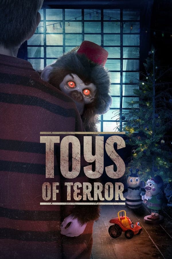 ดูหนังออนไลน์ฟรีเรื่อง Toys of Terror (2020) ดูหนังออนไลน์ HD พากย์ไทย HD