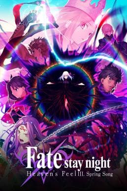 ดูหนังออนไลน์ฟรีเรื่อง FateStay Night Heaven’s Feel III. Spring Song (2020) เฟทสเตย์ไนท์ เฮเว่นส์ฟีล 3 ดูหนังออนไลน์ HD พากย์ไทย HD
