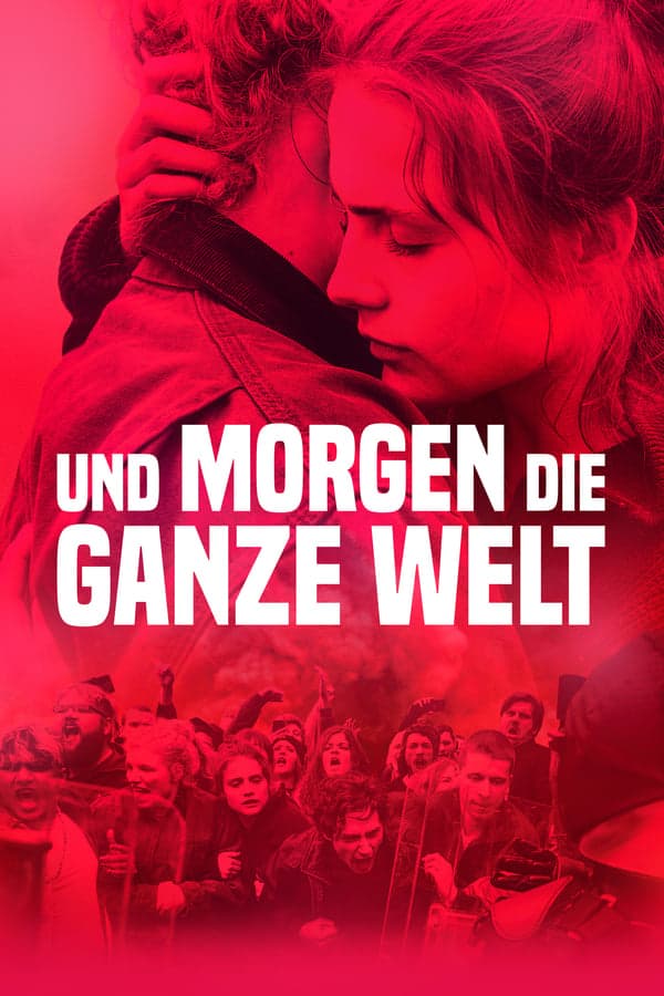 ดูหนังออนไลน์ฟรีเรื่อง And Tomorrow the Entire World (2020) โลกทั้งใบในวันพรุ่งนี้ ดูหนังออนไลน์ HD พากย์ไทย HD