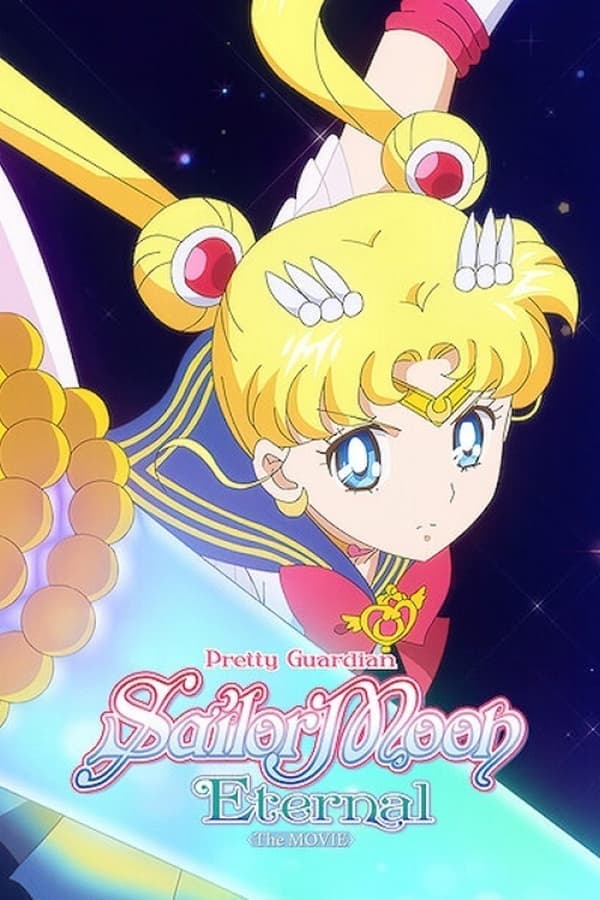 ดูหนังออนไลน์ฟรีเรื่อง Pretty Guardian Sailor Moon Eternal The Movie Part 2 (2021) พริตตี้ การ์เดี้ยน เซเลอร์ มูน อีเทอร์นัล เดอะ มูฟวี่ ภาค 2 ดูหนังออนไลน์ HD พากย์ไทย HD