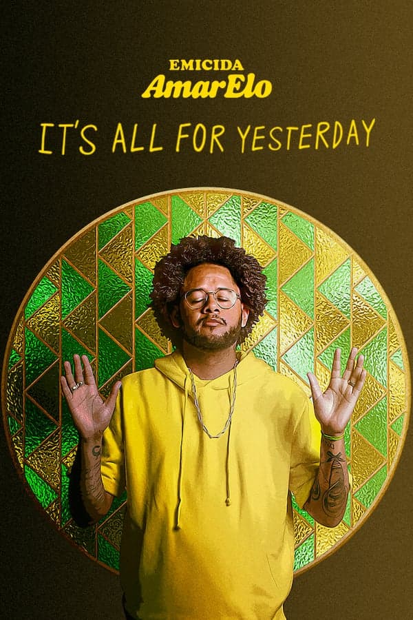 ดูหนังออนไลน์ฟรีเรื่อง Emicida Amarelo Its All For Yesterday (2020) บทเพลงเพื่อวันวาน ดูหนังออนไลน์ HD พากย์ไทย HD