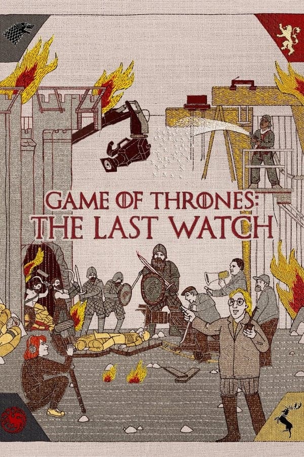 ดูหนังออนไลน์ฟรีเรื่อง Game Of Thrones The Last Watch (2019) ดูหนังออนไลน์ HD พากย์ไทย HD