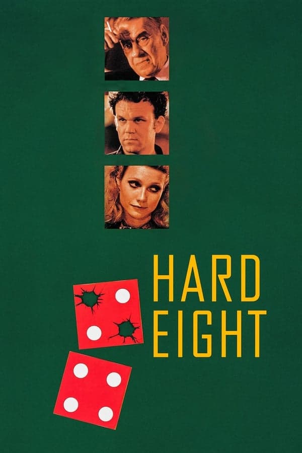 ดูหนังออนไลน์ฟรีเรื่อง Hard Eight (1996) กลเกมอำมหิต ดูหนังออนไลน์ HD พากย์ไทย HD