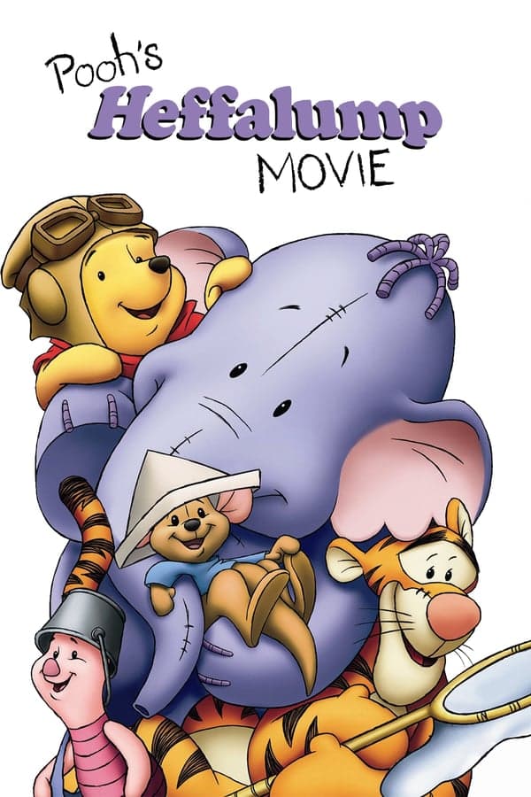 ดูหนังออนไลน์ฟรีเรื่อง Pooh’s Heffalump Movie (2005) เฮฟฟาลัมพ์ เพื่อนใหม่ของพูห์ ดูหนังออนไลน์ HD พากย์ไทย HD