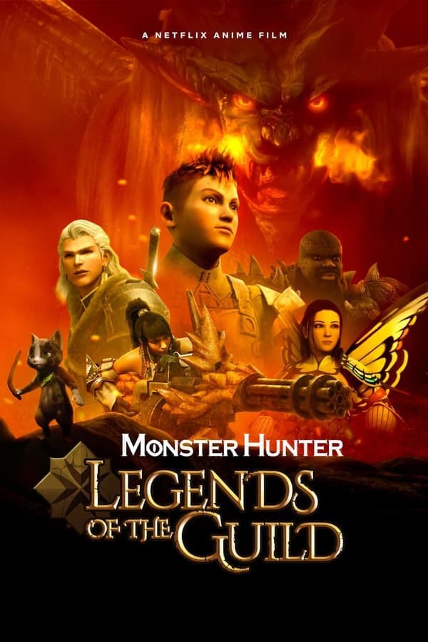 ดูหนังออนไลน์ฟรีเรื่อง Monster Hunter Legends Of The Guild (2021) มอนสเตอร์ ฮันเตอร์ ตำนานสมาคมนักล่า ดูหนังออนไลน์ HD พากย์ไทย HD