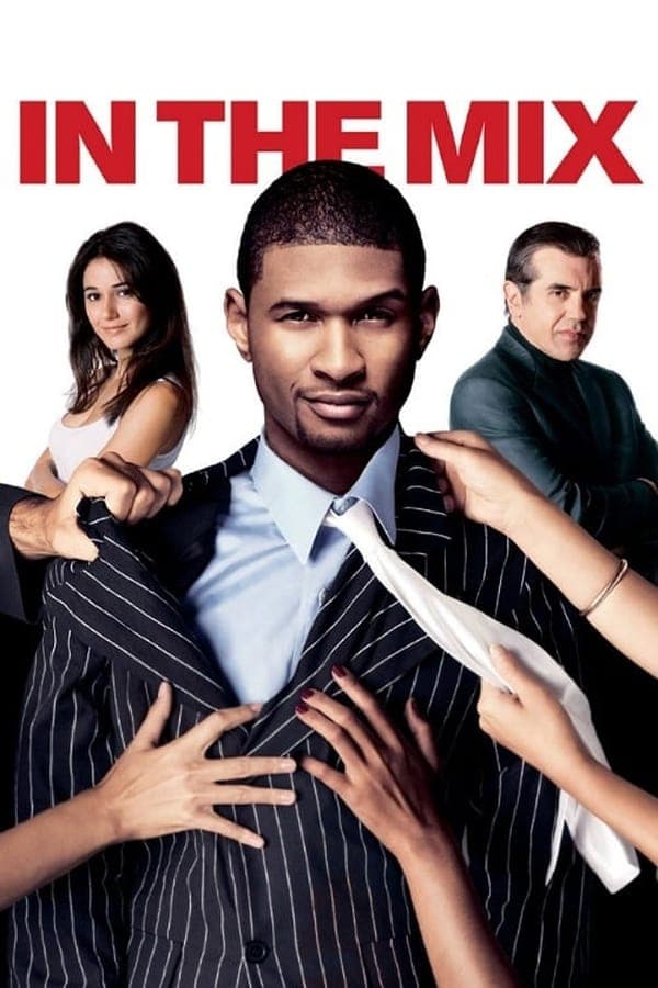 ดูหนังออนไลน์ฟรีเรื่อง In the Mix (2005) ดูหนังออนไลน์ HD พากย์ไทย HD