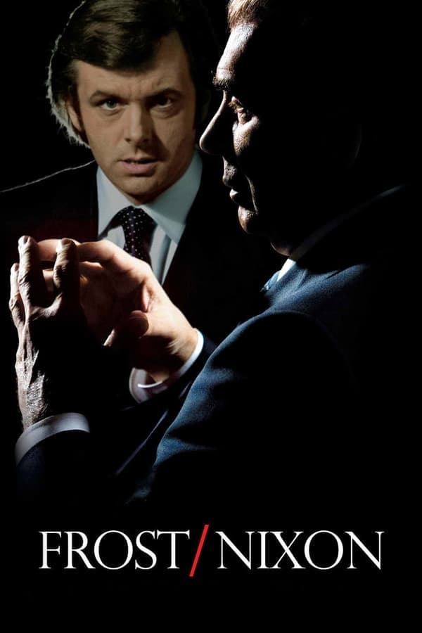 ดูหนังออนไลน์ฟรีเรื่อง Frost/Nixon (2008) ฟรอสท์/นิกสัน เปิดปูมคดีสะท้านโลก ดูหนังออนไลน์ HD พากย์ไทย HD