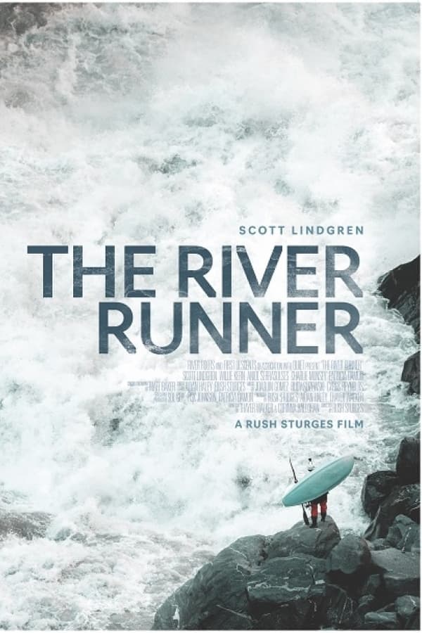 ดูหนังออนไลน์ฟรีเรื่อง The River Runner (2021) ดูหนังออนไลน์ HD พากย์ไทย HD
