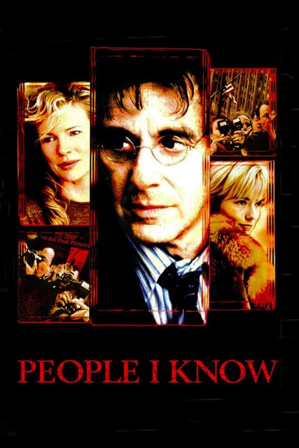 ดูหนังออนไลน์ฟรีเรื่อง People I Know (2002) จอมคนเมืองคนบาป ดูหนังออนไลน์ HD พากย์ไทย HD