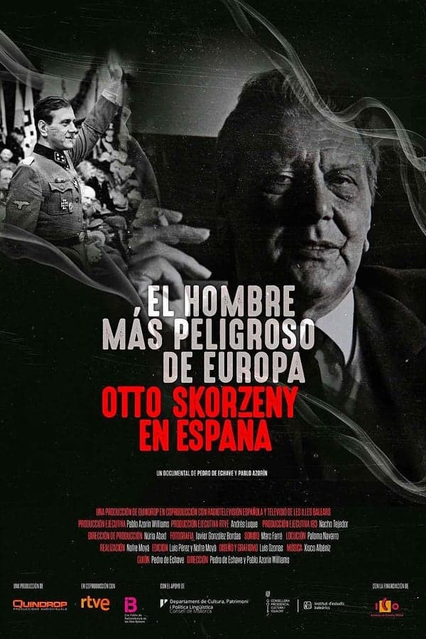 ดูหนังออนไลน์ฟรีเรื่อง Europe’s Most Dangerous Man Otto Skorzeny In Spain (2021) อ็อตโต สกอร์เซนี บุรุษผู้อันตรายที่สุดแห่งยุโรป ดูหนังออนไลน์ HD พากย์ไทย HD