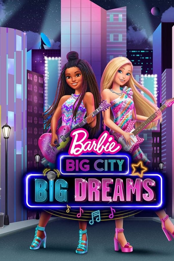 ดูหนังออนไลน์ฟรีเรื่อง Barbie Big City Big Dreams (2021) ดูหนังออนไลน์ HD พากย์ไทย HD
