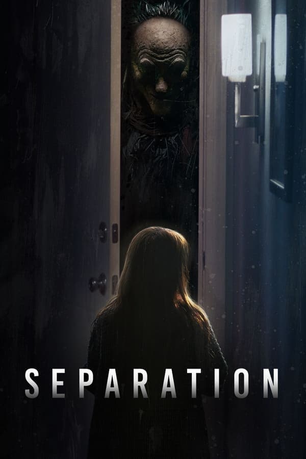 ดูหนังออนไลน์ฟรีเรื่อง Separation (2021) ดูหนังออนไลน์ HD พากย์ไทย HD