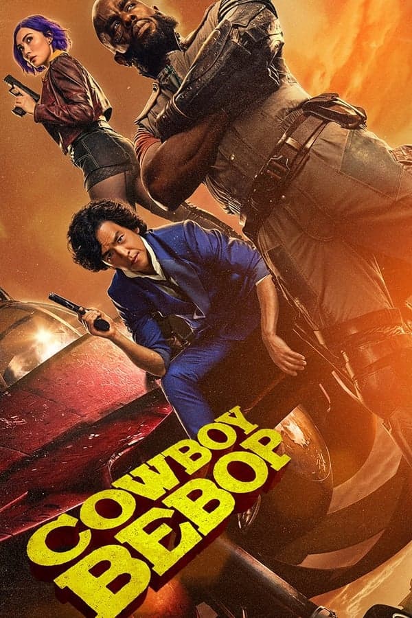 ดูหนังออนไลน์ฟรีเรื่อง Cowboy Bebop (2021) คาวบอย บีบ๊อป (Netflix) ดูหนังออนไลน์ HD พากย์ไทย HD