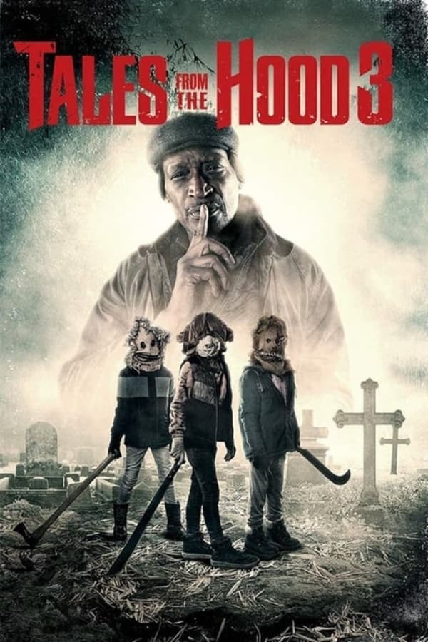 ดูหนังออนไลน์ฟรีเรื่อง Tales from the Hood 3 (2020) นิทานหลอนลืมหลุม 3 ดูหนังออนไลน์ HD พากย์ไทย HD