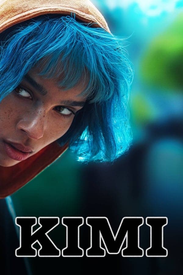 ดูหนังออนไลน์ฟรีเรื่อง Kimi (2022) คิมิ ดูหนังออนไลน์ HD พากย์ไทย HD