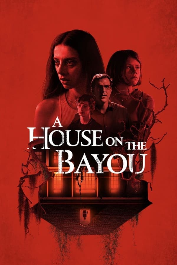 ดูหนังออนไลน์ฟรีเรื่อง A House on the Bayou (2021) ดูหนังออนไลน์ HD พากย์ไทย HD
