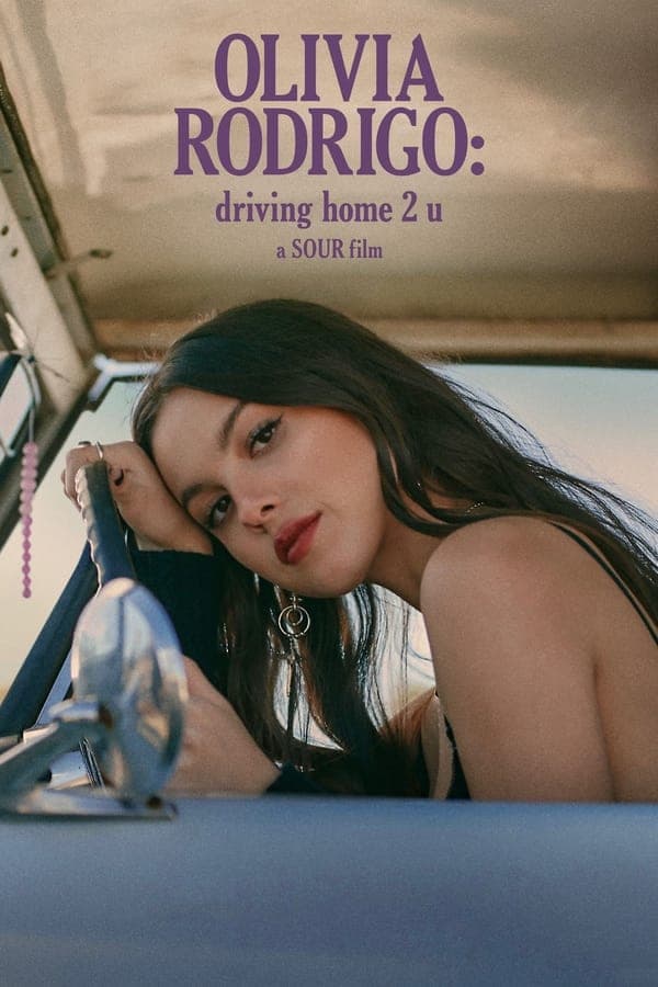 ดูหนังออนไลน์ฟรีเรื่อง Olivia Rodrigo Driving Home 2 U (2022) บรรยายไทย ดูหนังออนไลน์ HD พากย์ไทย HD
