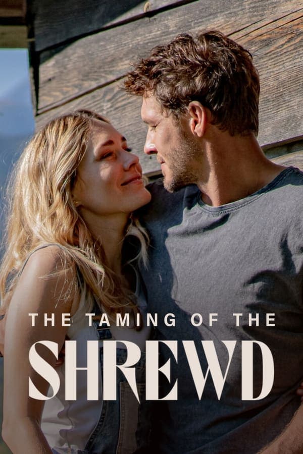 ดูหนังออนไลน์ฟรีเรื่อง The Taming of the Shrewd (2022) ปราบร้ายด้วยรัก ดูหนังออนไลน์ HD พากย์ไทย HD