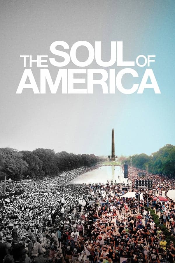 ดูหนังออนไลน์ฟรีเรื่อง The Soul of America (2020) เดอะโซลออฟอเมริกา ดูหนังออนไลน์ HD พากย์ไทย HD