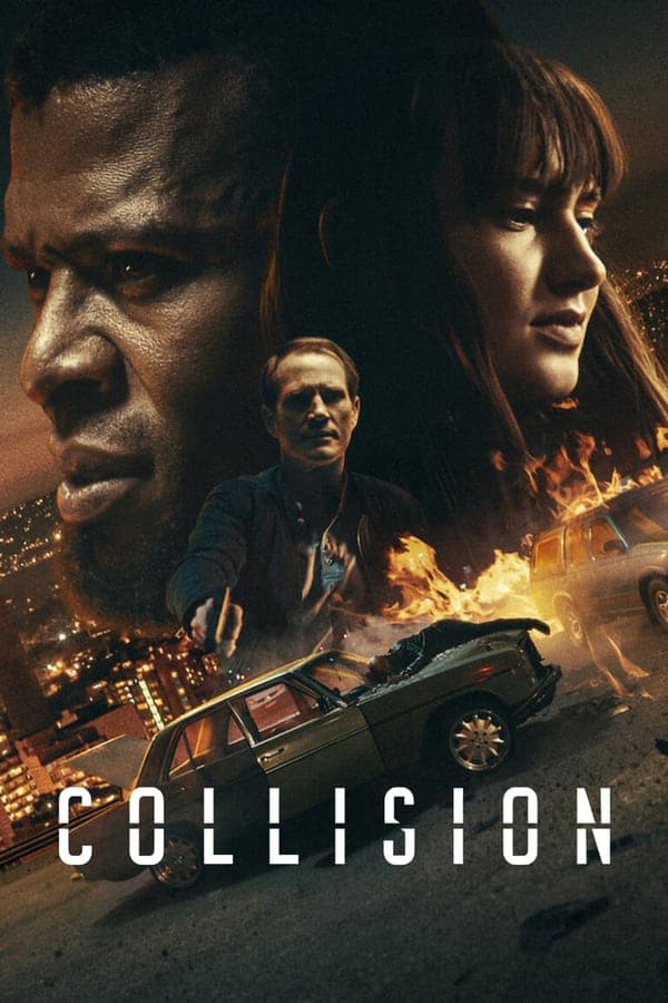 ดูหนังออนไลน์ฟรีเรื่อง Collision (2022) ปะทะเดือด วันอันตราย ดูหนังออนไลน์ HD พากย์ไทย HD