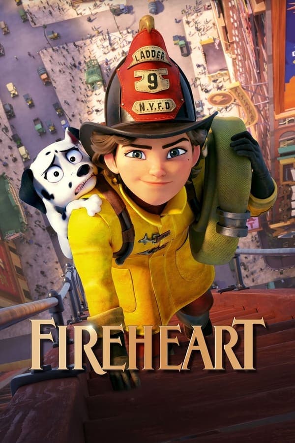 ดูหนังออนไลน์ฟรีเรื่อง Fireheart (2022) สาวน้อยผจญไฟ หัวใจไม่หยุดฝัน ดูหนังออนไลน์ HD พากย์ไทย HD